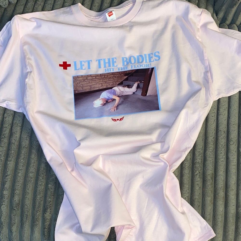 LET THE BODIES HIT THE FLOOR (PARODY TEE)